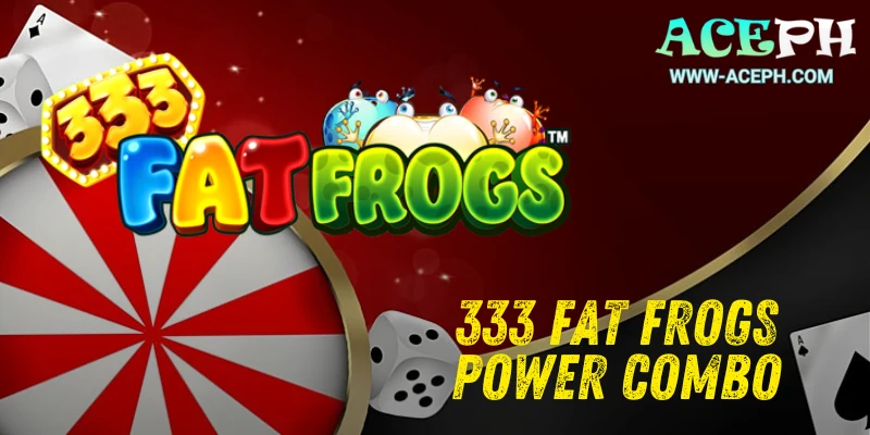 333 Fat Frogs Power Combo