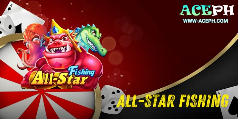 All-Star Fishing