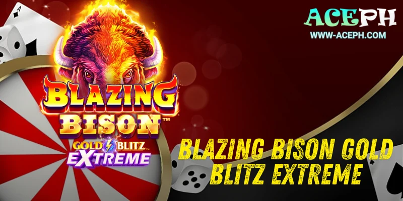 Blazing Bison Gold Blitz Extreme