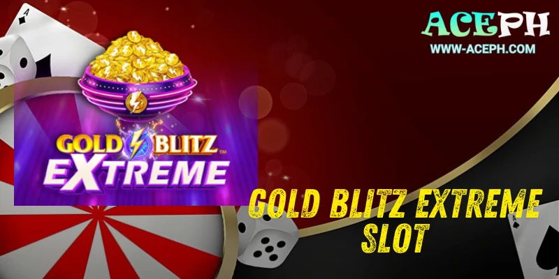 Gold Blitz Extreme Slot