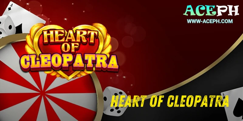 Heart of Cleopatra