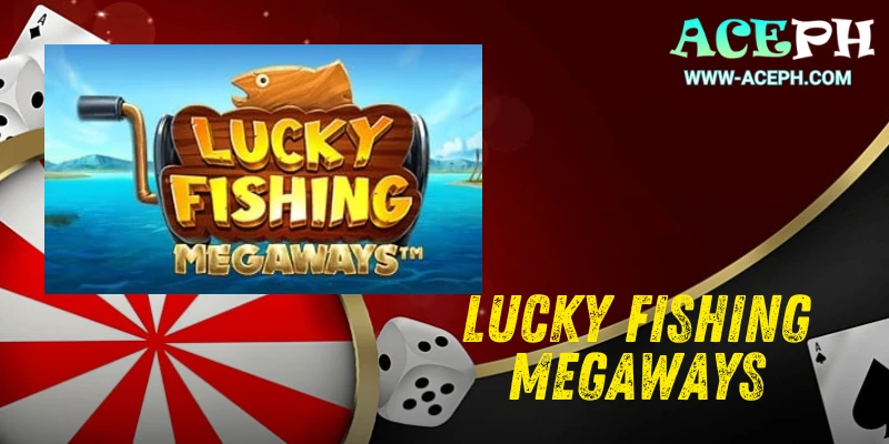 Lucky Fishing Megaways