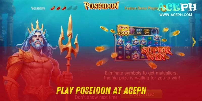 Guide to Play Poseidon at AcePH