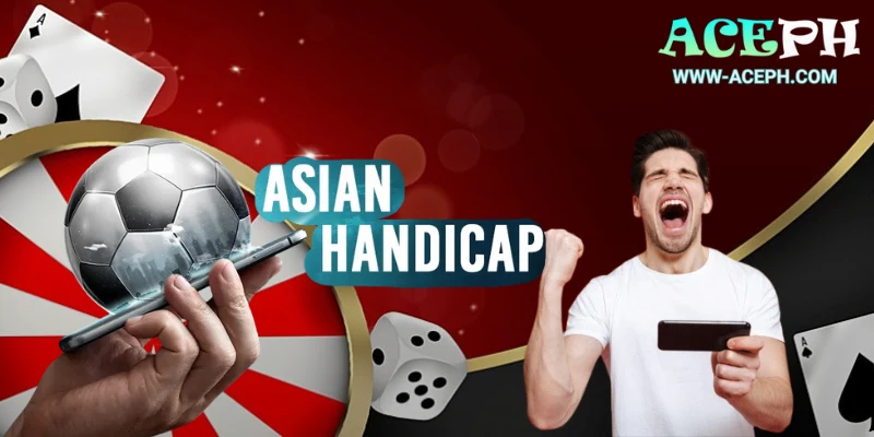 What is Asian Handicap Betting